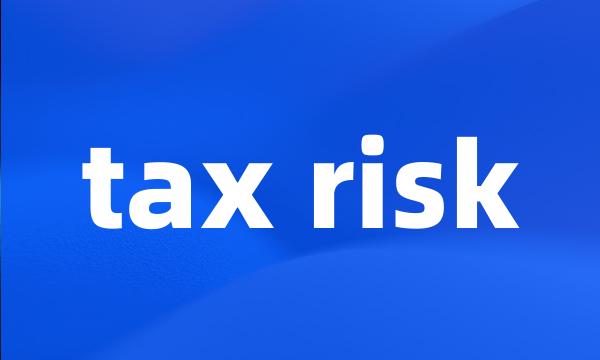 tax risk