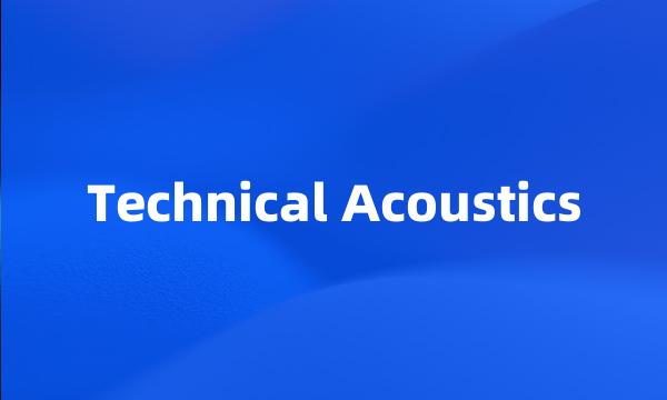 Technical Acoustics