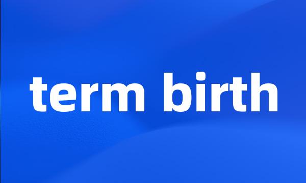 term birth