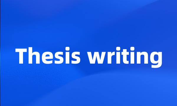 Thesis writing