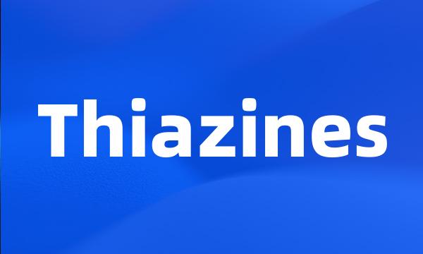 Thiazines