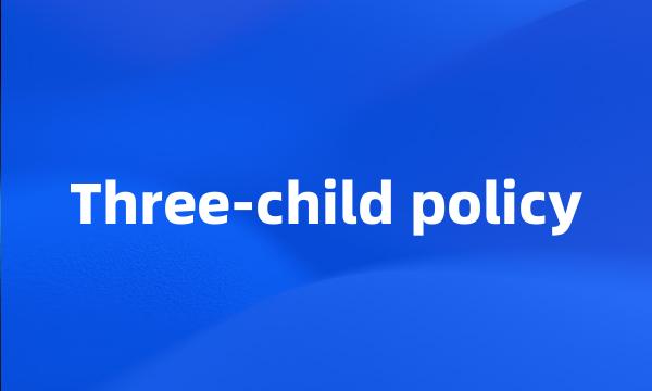 Three-child policy