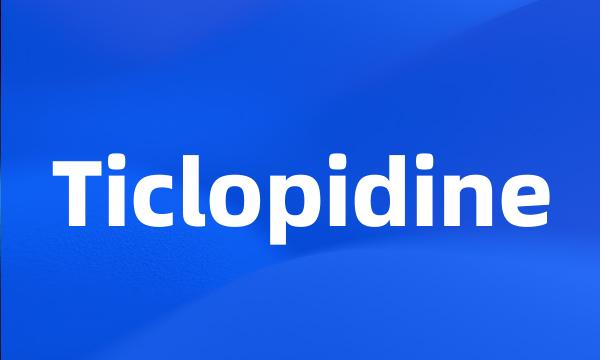 Ticlopidine