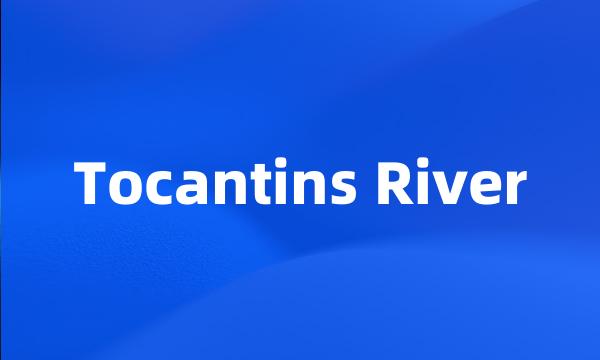 Tocantins River