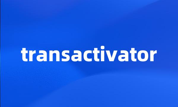 transactivator