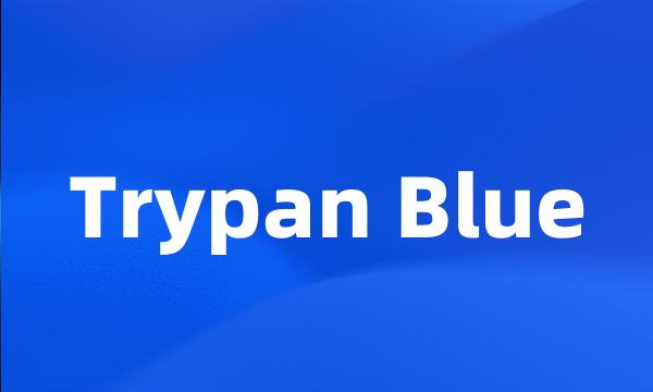 Trypan Blue