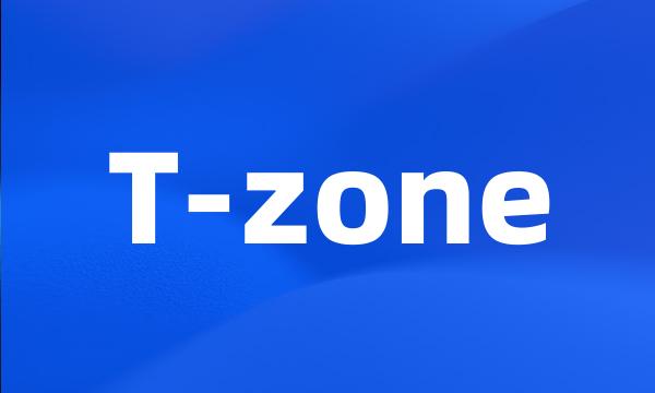 T-zone