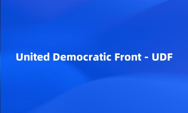 United Democratic Front - UDF