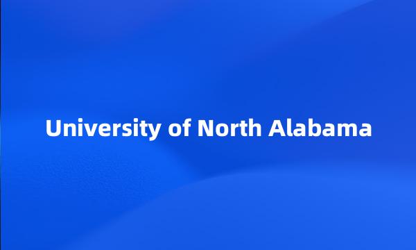 University of North Alabama