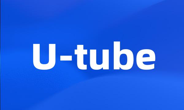 U-tube