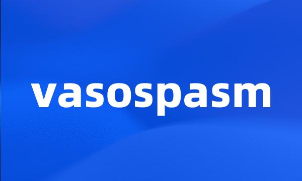 vasospasm