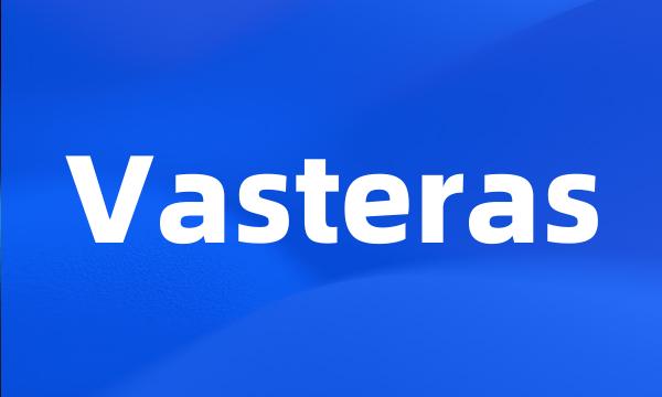 Vasteras