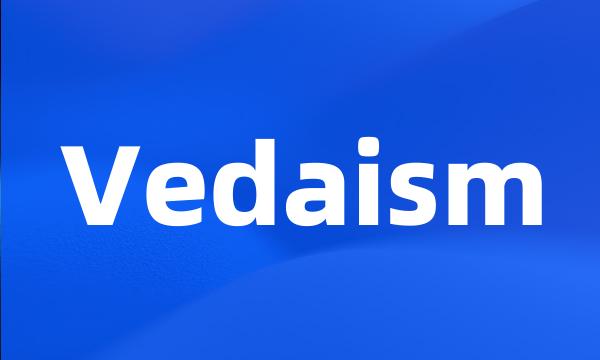 Vedaism