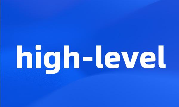 high-level