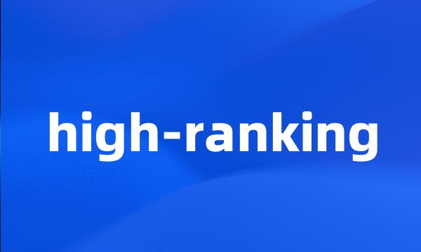 high-ranking