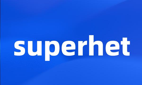 superhet