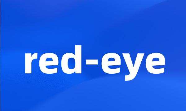 red-eye