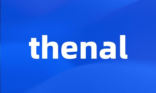 thenal