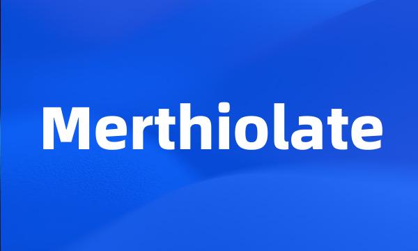 Merthiolate