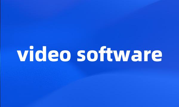 video software