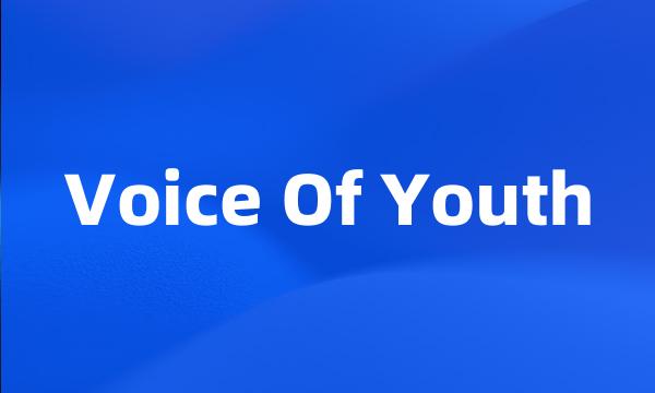 Voice Of Youth