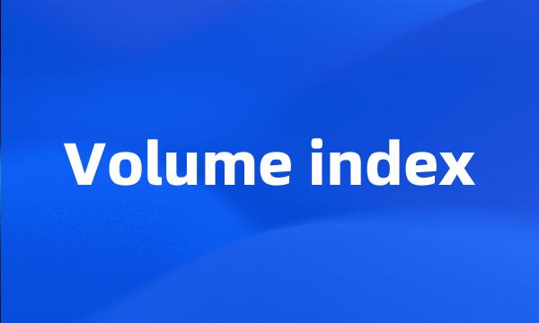 Volume index