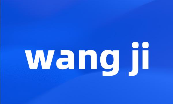 wang ji