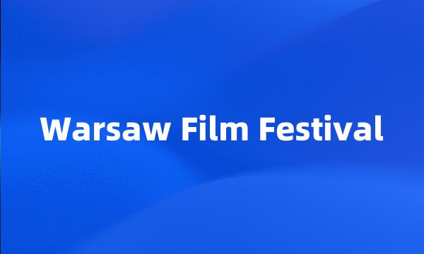 Warsaw Film Festival