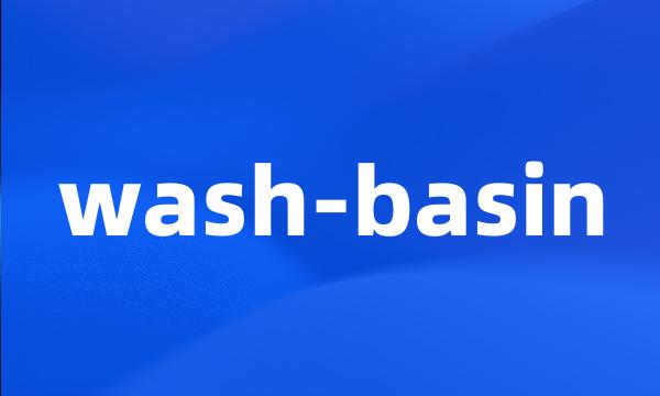 wash-basin