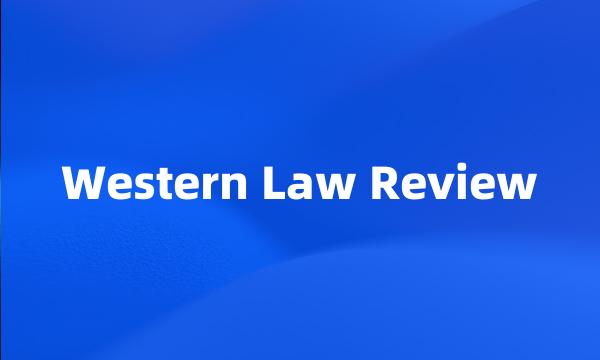 Western Law Review