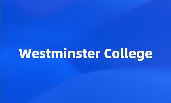 Westminster College