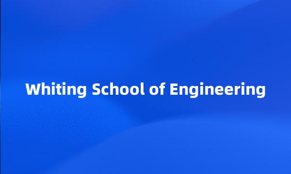 Whiting School of Engineering