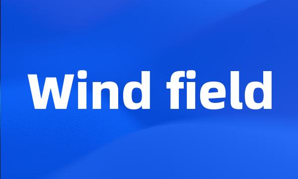 Wind field