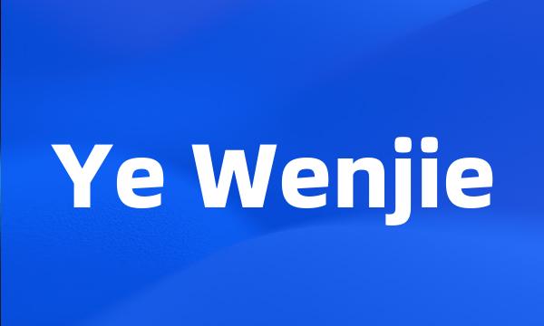 Ye Wenjie