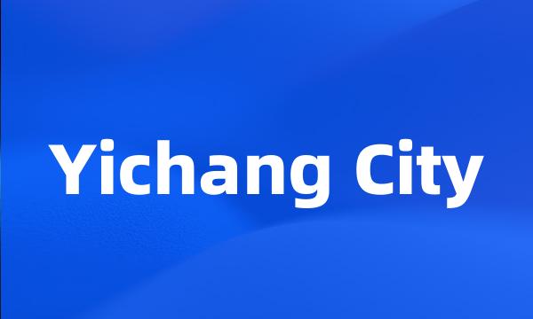 Yichang City