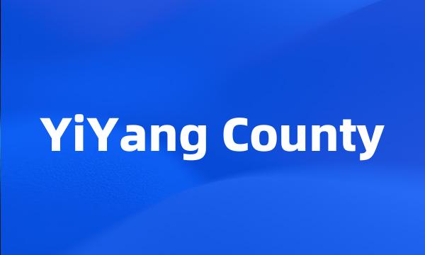 YiYang County