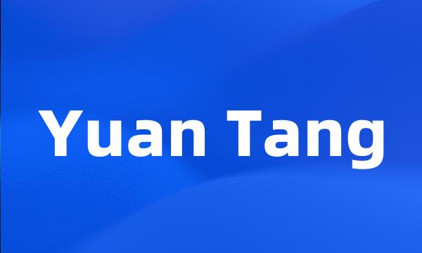 Yuan Tang