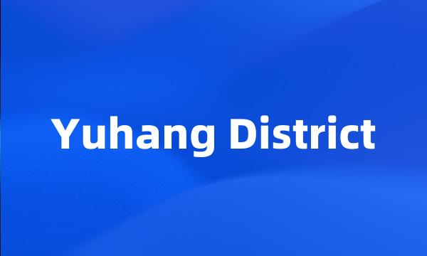 Yuhang District