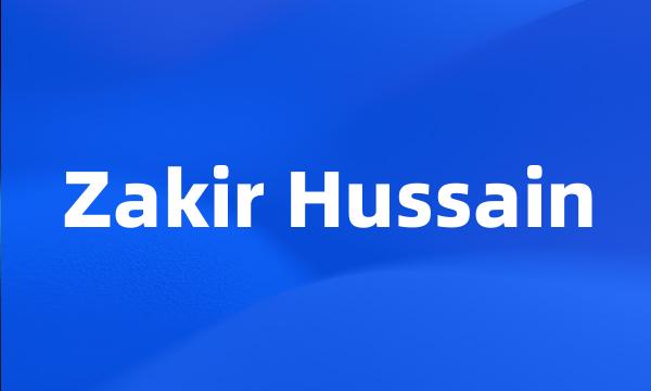 Zakir Hussain