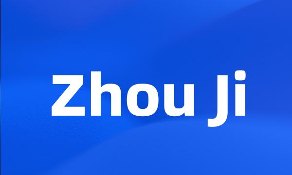 Zhou Ji