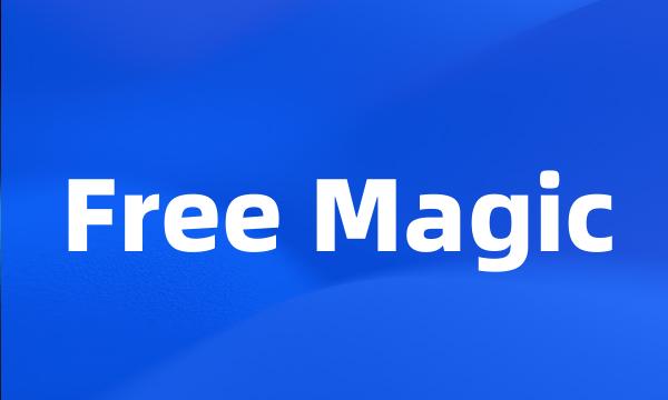 Free Magic