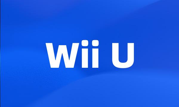 Wii U