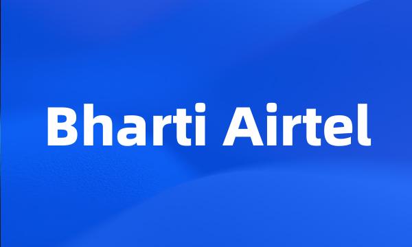 Bharti Airtel