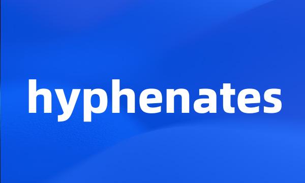 hyphenates