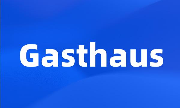 Gasthaus