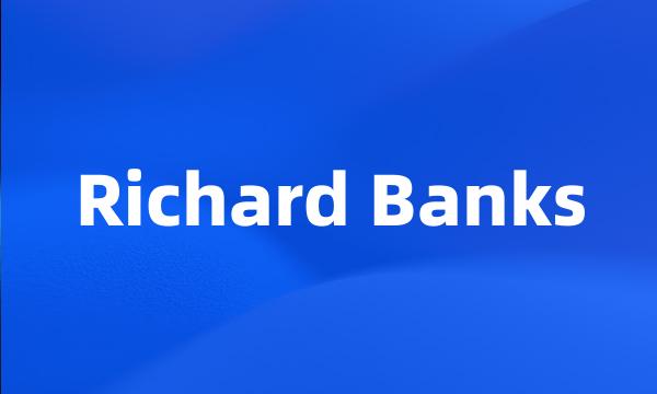 Richard Banks