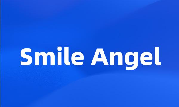 Smile Angel