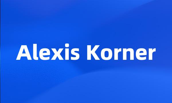 Alexis Korner