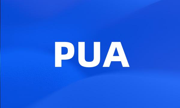 PUA