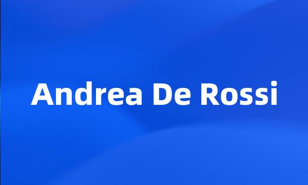 Andrea De Rossi